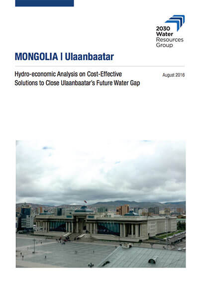 Ulaanbaatar, Mongolia: Hydro-Economic Analysis on Cost-Effective Solutions to Close Ulaanbaatar’s Future Water Gap
