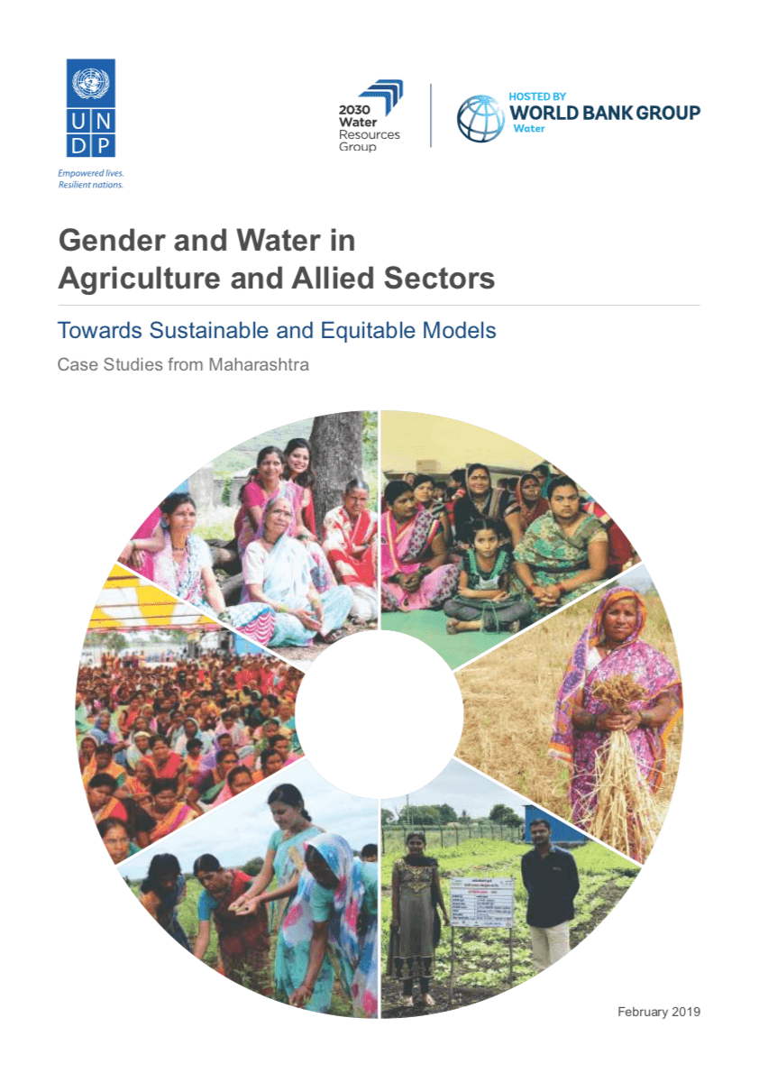 Gender and Water in Agriculture and Allied Sectors: Towards Sustainable and Equitable Models (case studies from Maharashtra, India)