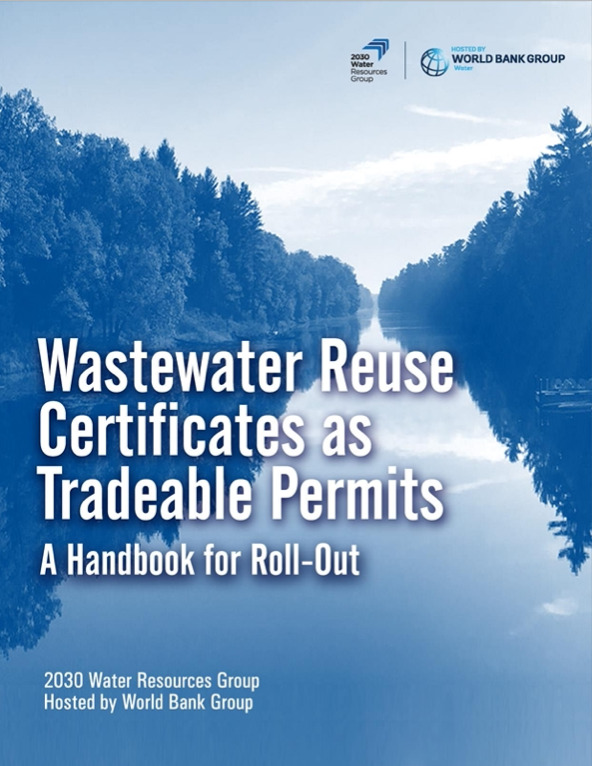 Wastewater Reuse Certificates as Tradeable Permits: A Handbook for Roll-out