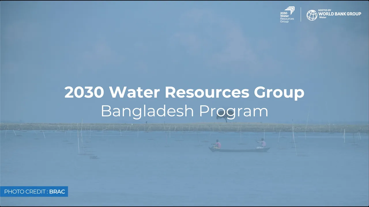 2030 WRG BANGLADESH PROGRAM: IMPROVING WATER RESOURCES MANAGEMENT THROUGH INCLUSIVE & COLLABORATIVE ACTIONS