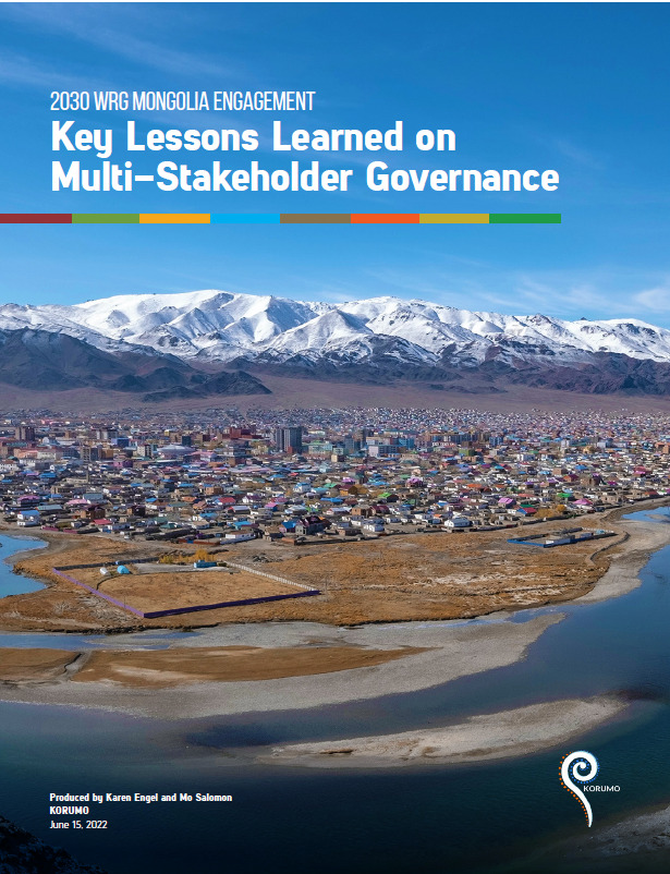 2030 WRG Mongolia Engagement: Key Lessons Learned on Multi-Stakeholder Governance